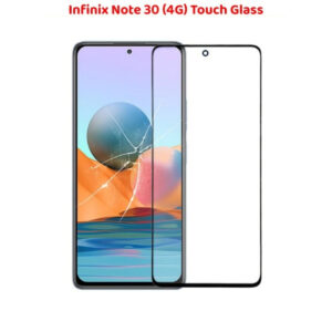 Infinix Note 30 Touch Glass Replacement