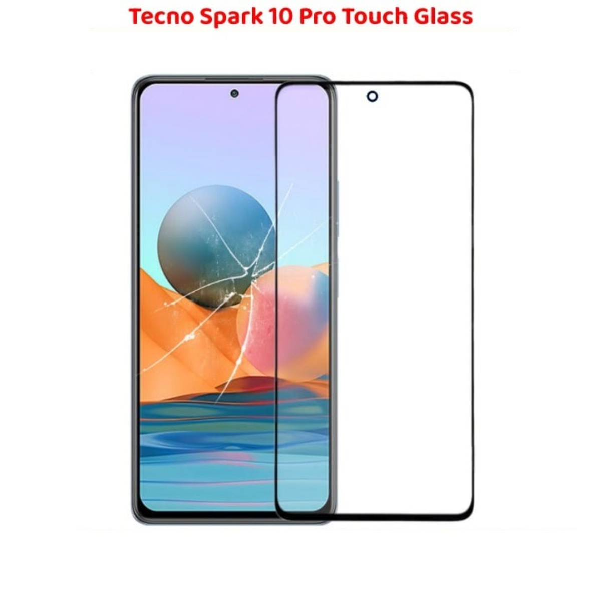 High Quality Tecno Spark 10 Pro Touch Glass Replacement - Image 3